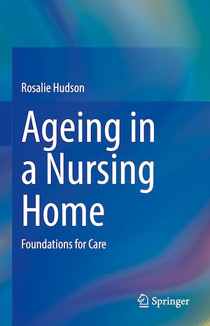 Téléchargez le livre :  Ageing in a Nursing Home