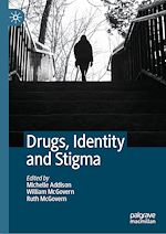 Télécharger le livre :  Drugs, Identity and Stigma