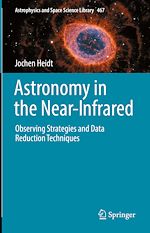 Télécharger le livre :  Astronomy in the Near-Infrared - Observing Strategies and Data Reduction Techniques