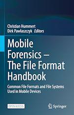 Download this eBook Mobile Forensics – The File Format Handbook