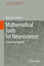 Télécharger le livre :  Mathematical Tools for Neuroscience