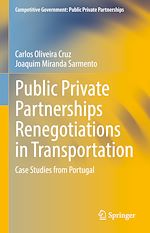 Télécharger le livre :  Public Private Partnerships Renegotiations in Transportation