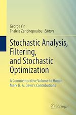 Télécharger le livre :  Stochastic Analysis, Filtering, and Stochastic Optimization