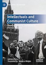 Télécharger le livre :  Intellectuals and Communist Culture