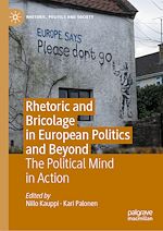 Télécharger le livre :  Rhetoric and Bricolage in European Politics and Beyond
