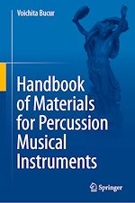 Télécharger le livre :  Handbook of Materials for Percussion Musical Instruments