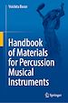 Télécharger le livre :  Handbook of Materials for Percussion Musical Instruments