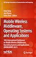 Télécharger le livre :  Mobile Wireless Middleware, Operating Systems and Applications