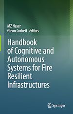 Télécharger le livre :  Handbook of Cognitive and Autonomous Systems for Fire Resilient Infrastructures