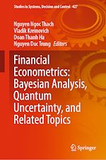 Télécharger le livre :  Financial Econometrics: Bayesian Analysis, Quantum Uncertainty, and Related Topics