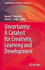 Télécharger le livre :  Uncertainty: A Catalyst for Creativity, Learning and Development