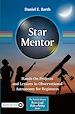 Télécharger le livre :  Star Mentor: Hands-On Projects and Lessons in Observational Astronomy for Beginners