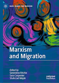 Télécharger le livre :  Marxism and Migration