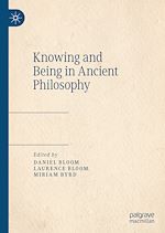 Télécharger le livre :  Knowing and Being in Ancient Philosophy