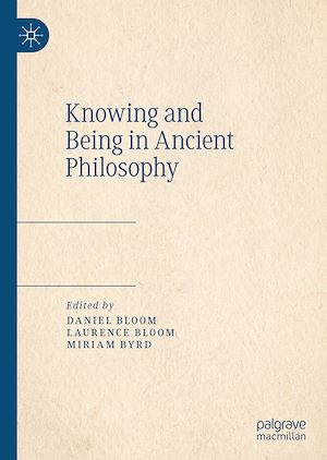 Téléchargez le livre :  Knowing and Being in Ancient Philosophy