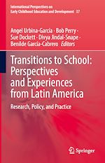 Télécharger le livre :  Transitions to School: Perspectives and Experiences from Latin America