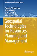Télécharger le livre :  Geospatial Technologies for Resources Planning  and Management