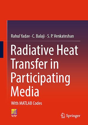 Téléchargez le livre :  Radiative Heat Transfer in Participating Media