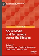 Télécharger le livre :  Social Media and Technology Across the Lifespan