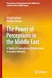 Télécharger le livre :  The Power of Perceptions in the Middle East