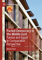 Télécharger le livre :  Pacted Democracy in the Middle East