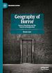 Télécharger le livre :  Geography of Horror