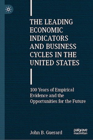 Téléchargez le livre :  The Leading Economic Indicators and Business Cycles in the United States