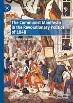 Télécharger le livre :  The Communist Manifesto in the Revolutionary Politics of 1848