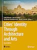 Télécharger le livre :  Cities' Identity Through Architecture and Arts