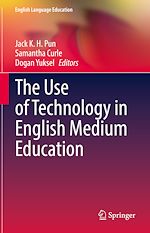 Télécharger le livre :  The Use of Technology in English Medium Education