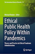 Télécharger le livre :  Ethical Public Health Policy Within Pandemics