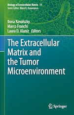 Télécharger le livre :  The Extracellular Matrix and the Tumor Microenvironment