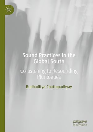 Téléchargez le livre :  Sound Practices in the Global South