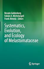 Télécharger le livre :  Systematics, Evolution, and Ecology of Melastomataceae