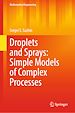 Télécharger le livre :  Droplets and Sprays: Simple Models of Complex Processes