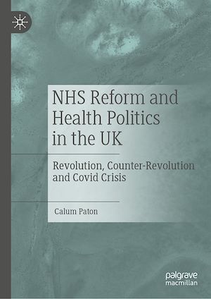 Téléchargez le livre :  NHS Reform and Health Politics in the UK