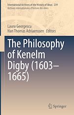 Télécharger le livre :  The Philosophy of Kenelm Digby (1603–1665)