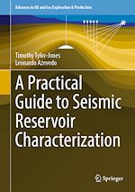 Télécharger le livre :  A Practical Guide to Seismic Reservoir Characterization
