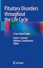 Télécharger le livre :  Pituitary Disorders throughout the Life Cycle