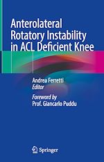 Télécharger le livre :  Anterolateral Rotatory Instability in ACL Deficient Knee