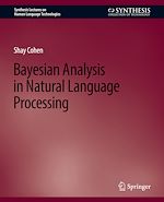 Télécharger le livre :  Bayesian Analysis in Natural Language Processing