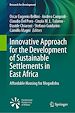 Télécharger le livre :  Innovative Approach for the Development of Sustainable Settlements in East Africa