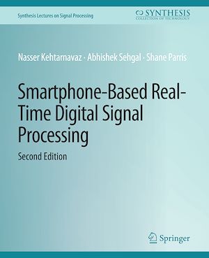 Téléchargez le livre :  Smartphone-Based Real-Time Digital Signal Processing, Second Edition