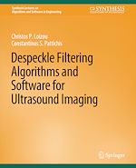 Télécharger le livre :  Despeckle Filtering Algorithms and Software for Ultrasound Imaging