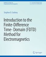 Télécharger le livre :  Introduction to the Finite-Difference Time-Domain (FDTD) Method for Electromagnetics