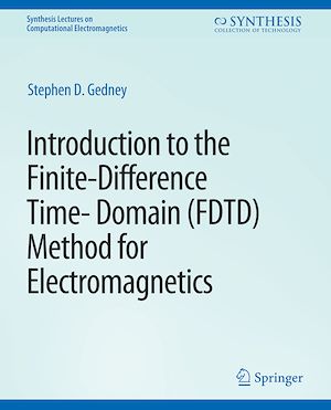 Téléchargez le livre :  Introduction to the Finite-Difference Time-Domain (FDTD) Method for Electromagnetics