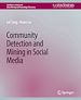 Télécharger le livre :  Community detection and mining in social media