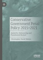 Télécharger le livre :  Conservative Government Penal Policy 2015-2021