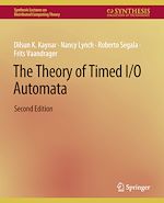 Download this eBook The Theory of Timed I/O Automata, Second Edition