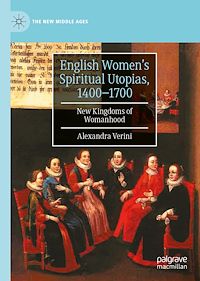 Télécharger le livre :  English Women's Spiritual Utopias, 1400-1700